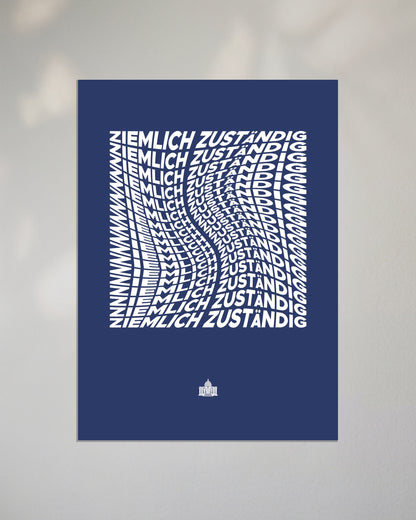 Poster "Ziemlich Zuständig" | Dunkelblau-Weiß