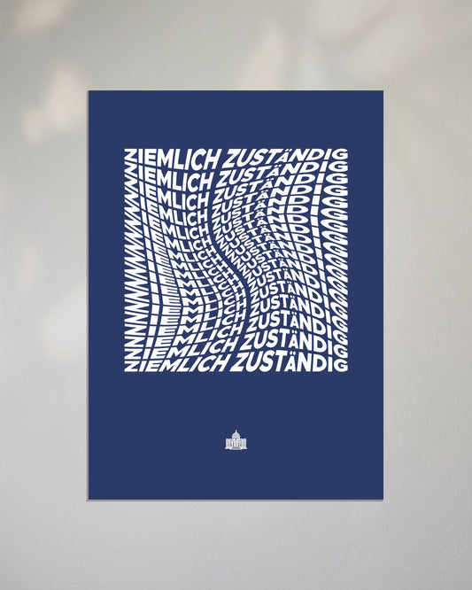 Poster "Ziemlich Zuständig" | Dunkelblau-Weiß