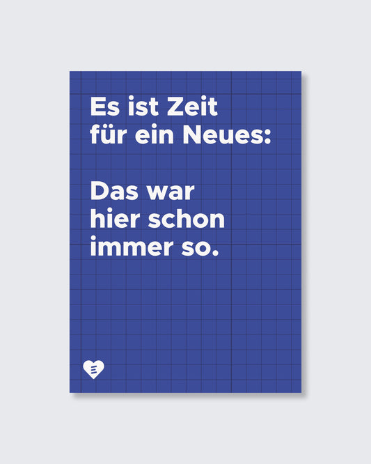 Postkarte „Das war hier schon immer so"