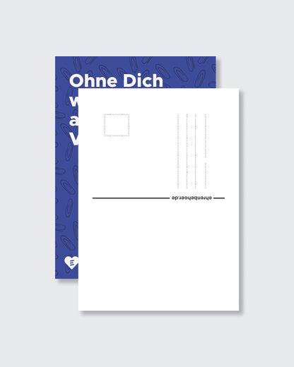 Postkarte „Ohne dich"