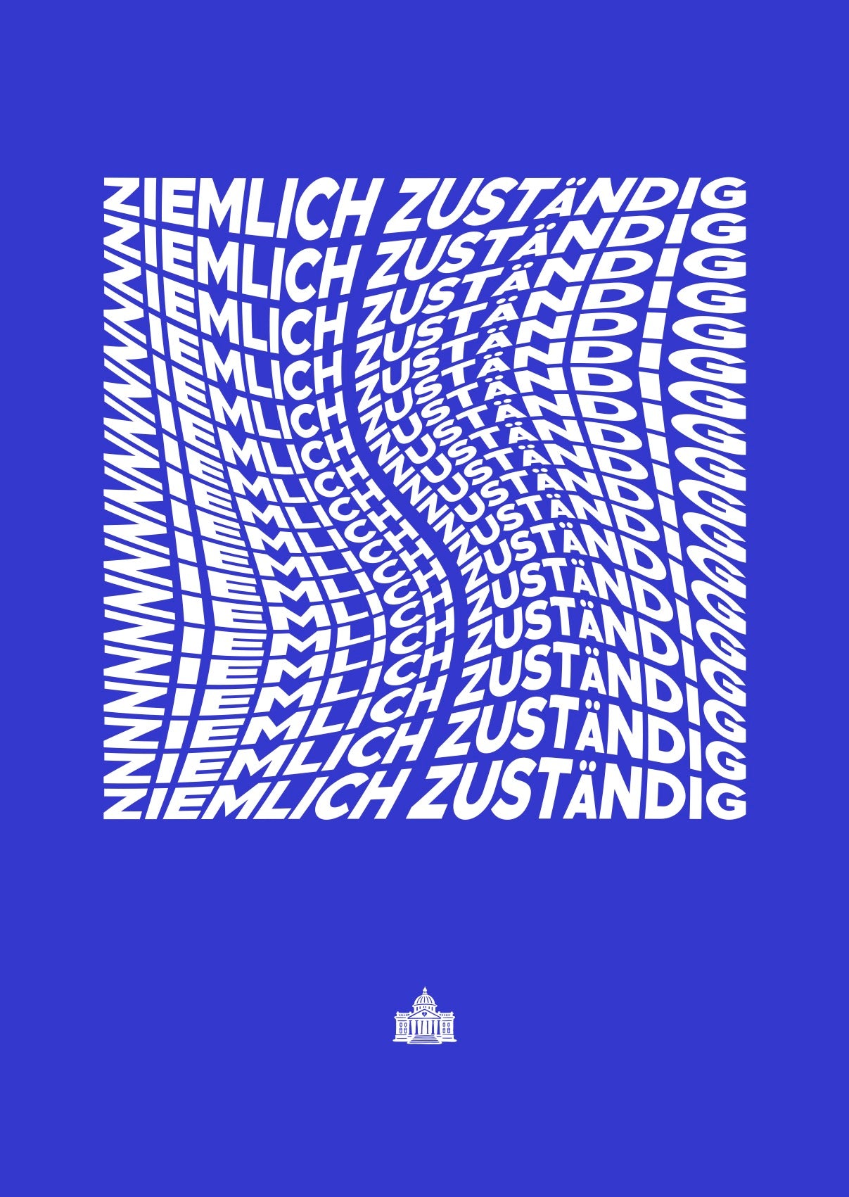 Poster "Ziemlich Zuständig" | Blau-Weiß