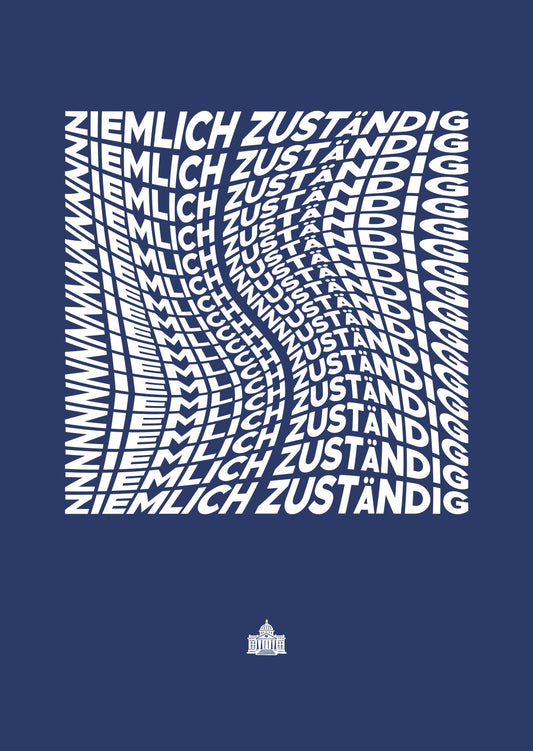 Poster "Ziemlich Zuständig" | Dunkelblau-Weiß